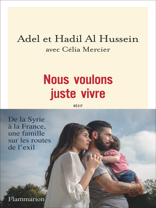 Title details for Nous voulons juste vivre by Adel Al Hussein - Available